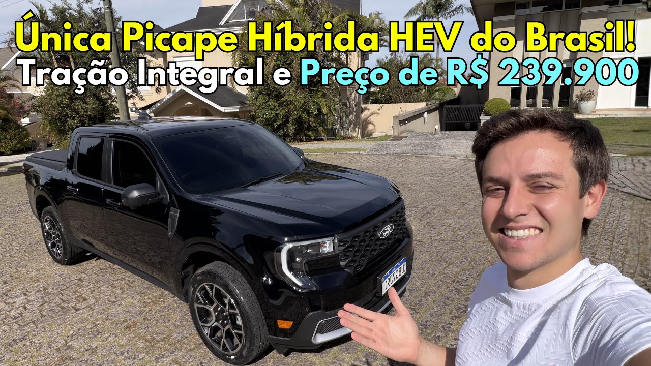 Única Picape Híbrida do Tipo HEV Do Brasil! + 15 km/l e 0-100 km/h em 8 segundos: Ford Maverick