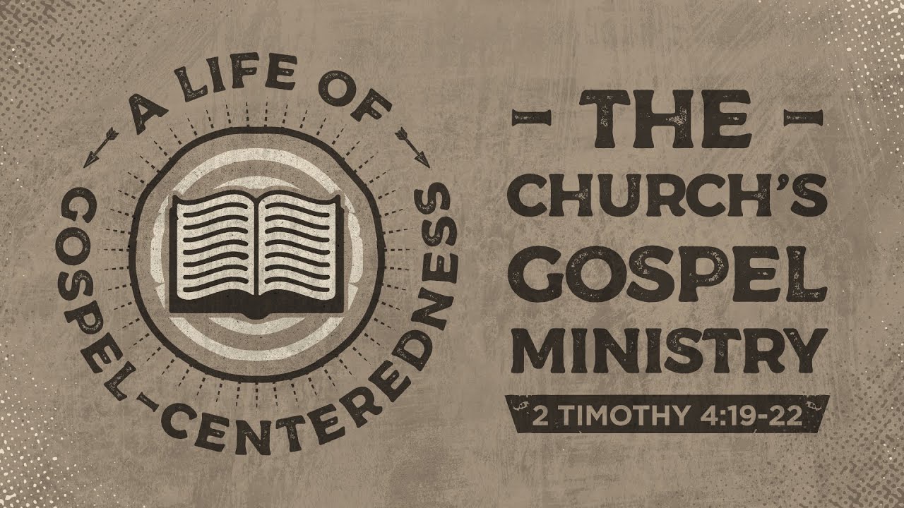 The Church's Gospel Ministry (2 Timothy 4:19-22) by Bro Neil De Arroz