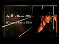Apollo - Dance 2007 (Cascada Radio Edit)