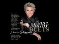 You Needed Me -Anne Murray & Shania Twain