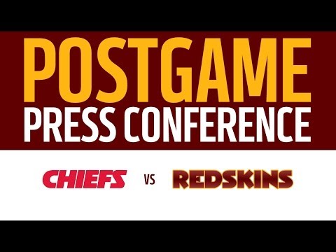 Redskins vs. Chiefs Post Game Press Conference