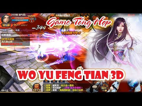 Wo Yu Feng Tian 3D (MMORPG) Đồ Họa Khủng