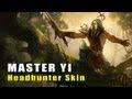 Headhunter Master Yi Skin (League of Legends)