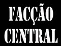 Facção Central - Desculpa Mãe