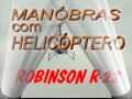 R-22 HELICÓPTERO EM MANÓBRAS