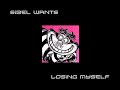 Sibel wants - Losing Myself Sibel wants - Losing Myself