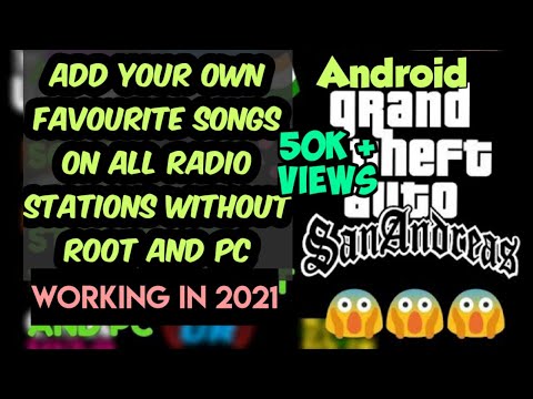 How to add own custom songs in GTA San Andreas without root and PC for Android (FULL TUTORIAL) How to add own custom songs in GTA San Andreas without root and PC for Android (FULL TUTORIAL)