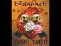 ESKAPATE - MUNDO TRISTE