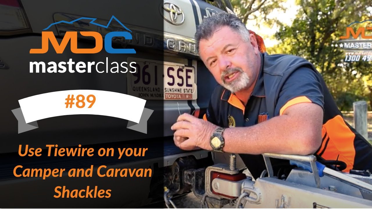 Use Tiewire on your Camper and Caravan Shackles - MDC Masterclass #89