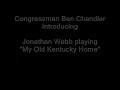 congressman ben chandler introducing jonathan webb playing 