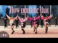 BLACKPINK - 'How you like that' by LUMINANCE