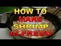 How To Cook Shrimp with Alfredo Sauce and Pasta