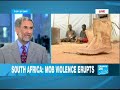 South Africa: mob violence erupts