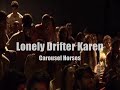 lonely drifter karen in cccb(26-06-08) .
tanja frinta (voice&guitar)
marc meli� sobrevias (keyboards)
giorgio fausto menossi (drums)
johan jacquemoud (doublebass)