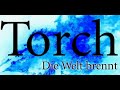 Torch - Die Welt brennt
