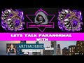 Let's Talk Paranormal With Artemorbid #49