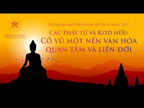 Sứ Điệp gửi quý Phật tử nhân dịp Đại Lễ Vesak 2021