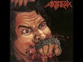 Band: Anthrax Album: Fistfull of Metal Song: I'm Eighteen Genre: Thrash Metal Track List: 1. Deathrider 2. Metal Thrashing Mad 3. I'm Eighteen 4. Panic 5. Subjugator 6. Soldiers Of Metal 7. Death From Above 8. Anthrax 9. Across The River 10. Howling Furies ---------------------------------------------------- Lyrics: Lines form on my face and hands Lines form from the ups and downs I'm in the middle without any plans I'm a boy and I'm a man I'm eighteen and I don't know what I want Eighteen, I just don't know what I want Eighteen, I got to get away I got to get out of this place I'll go runnin' in outer space! I've got a baby's brain and an old man's heart Took eighteen years to get this far Don't always know what I'm talking about Feels like I'm living in the middle of doubt 'Cause I'm eighteen, I get confused ev'ry day Eighteen, I just don't know what to say Eighteen, I've got to get away Lines form on my face and my hands Lines form from the left and right I'm in the middle, the middle of life I'm a boy and I'm a man I'm eighteen and I like it Enjoy.
