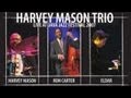 Harvey Mason Trio at Java Jazz Festival 2007