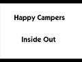 Happy Campers - Inside Out Happy Campers - Inside Out