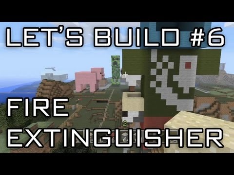 Let's Build in Minecraft - Fire Extinguisher