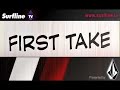 surfline tv: first take   tyler newton