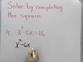 Quadratics:  Completing the Square