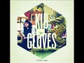 The Envy Corps - Kid Gloves