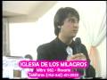 Iglesia de los Milagros - 3° Parte
