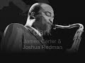 james carter and joshua redman plays 