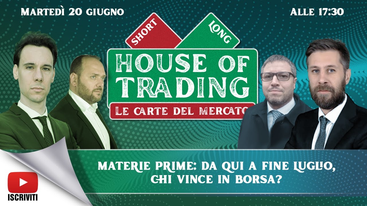 House of Trading - Le carte del mercato. La sfida 20.06.2023