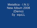 Metallica - I.N.U