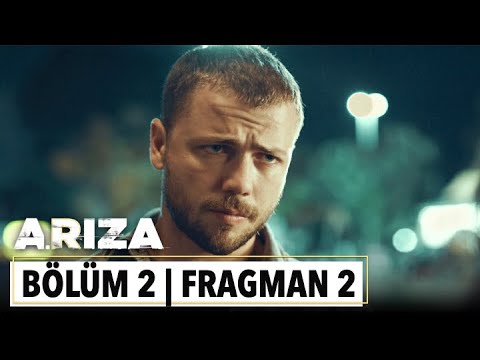 Arıza 2. Bölüm 2. Fragmanı                                                                                                                                                                                                                                