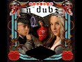N Dubz - Only One