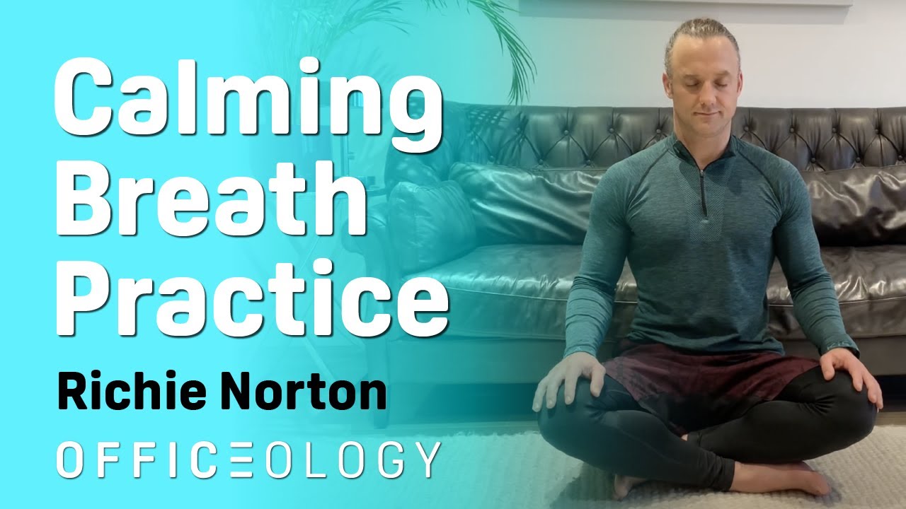 Calming Breath Practice! feat Richie Norton