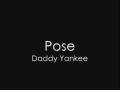 videos de Daddy Yankee - Pose