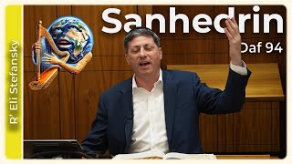 Daf Yomi Sanhedrin Daf 94 by R’ Eli Stefansky