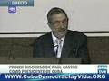 El nuevo dictador presidente es el anciano Raúl Castro.