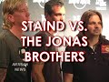 STAIND VS THE JONAS BROTHERS