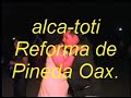 Banda Maguey en Reforma de Pineda Oaxaca 2da. parte
