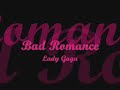 Bad Romance - Lady Gaga (with lyrics)