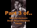 Michael Jackson- Is he really dead?(random facts) part 3