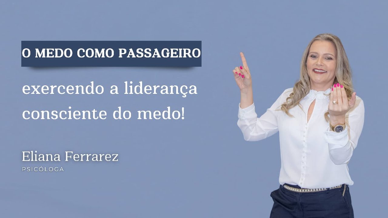 O Medo  Como Passageiro