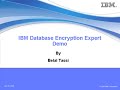 IBM Database Encryption Expert in action with DB2