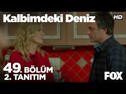Kalbimdeki Deniz 49. Bölüm 2. Fragmanı                                                                                                                                                                                                                    