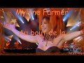 mylène farmer   au bout de la nuit