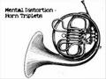 Mental Distortion - Horn Triplets (Demo)