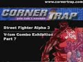 SFA3 - Corner Trap OC: V-Ism Exhibition pt2 SFA3 - Corner Trap OC: V-Ism Exhibition pt2