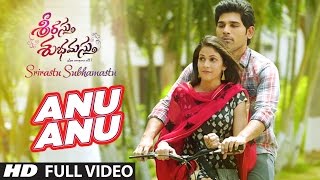 Anu Anu Full Video Song   Srirastu Subhamastu   Al