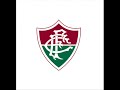 HINO DO FLUMINENSE FOOTBALL CLUB